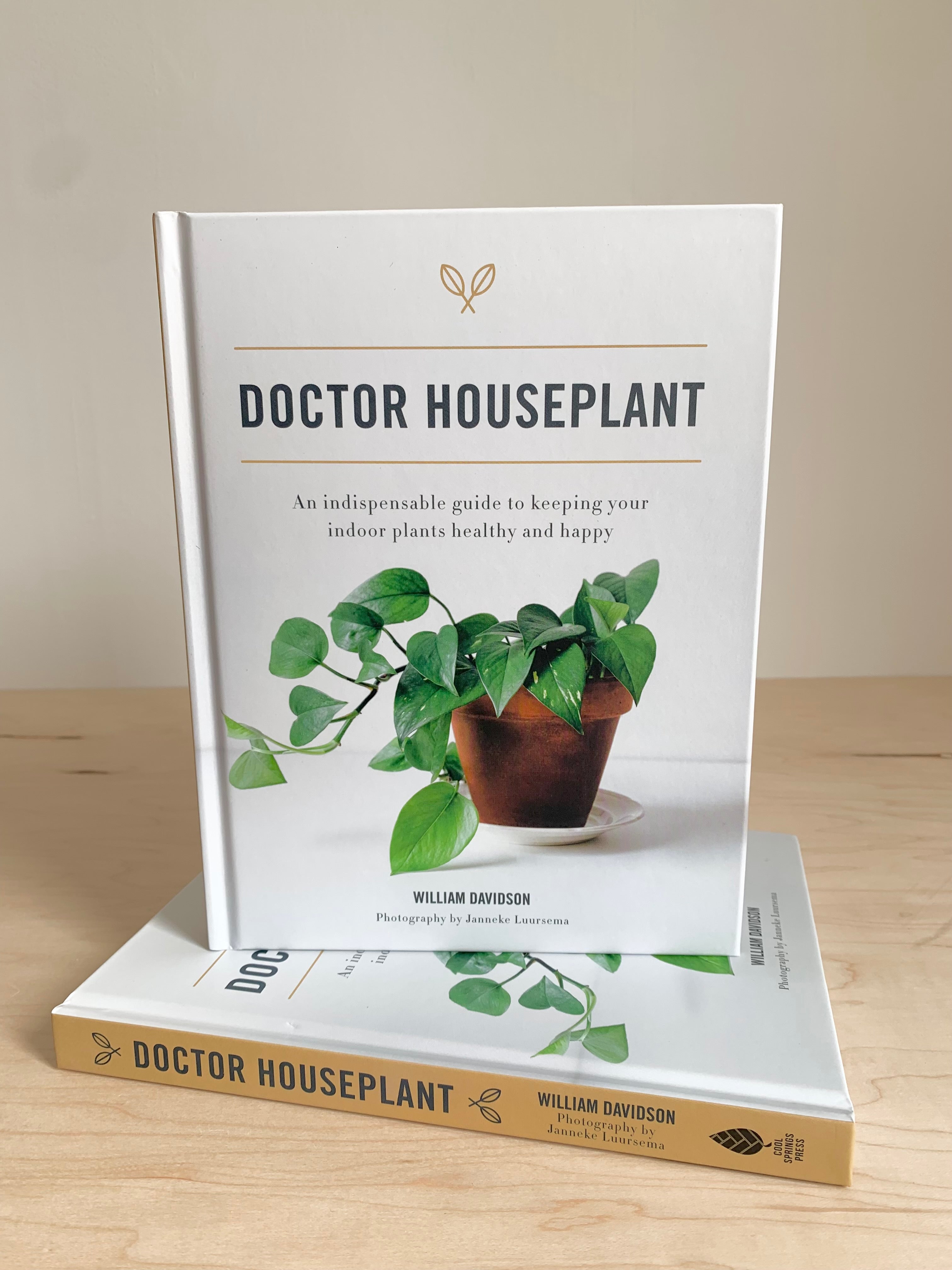 Doctor Houseplant: An Indispensible Guide to Keeping Your Houseplants Happy and Healthy