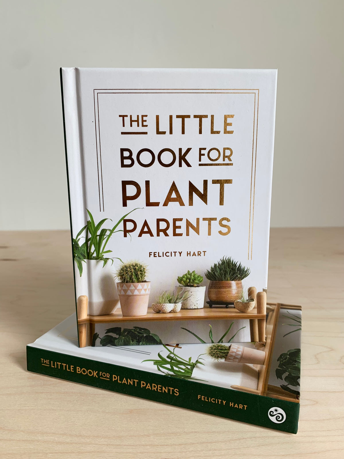 Le petit livre des parents de plantes : des conseils simples pour vous aider à cultiver votre propre jungle urbaine